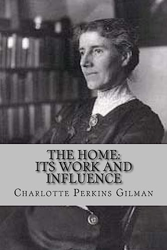 The home: its work and influence