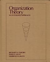 Organization Theory: An Integrated Approach ([Wiley series in management]) 0471021733 Book Cover