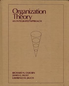 Hardcover Organization Theory: An Integrated Approach (Wiley Series in Management) Book