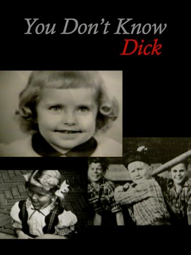 You Don't Know Dick