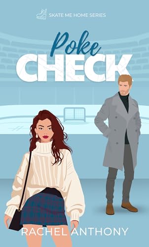 Poke Check: A Steamy Enemies-to-Lovers Hockey Romance