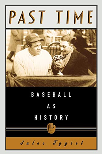 Past Time: Baseball As History #TOP20