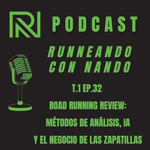 #32 - Road Running Review - M&eacute;todos de an&aacute;lisis, IA y el negocio de las zapatillas con Carles