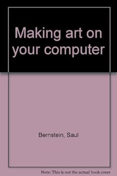 Paperback Making art on your computer Book