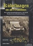  Kübelwagen on all Frontlines: The Leichter Peronenkraftwagen Ki VW Typ 82 Wartime Service & Production Batches