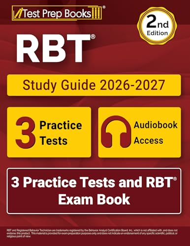 RBT Study Guide 2026-2027: 3 Practice Tests and RBT Exam Book: [2nd Edition]