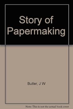 The Story of Paper-Making