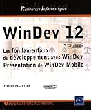 windev mobile leaflet  WinDev 12: Les fondamentaux du développement avec Windev, Présentation de WinDev Mobile