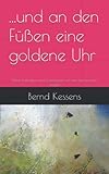 uhrenkette gold  ...und an den Füßen eine goldene Uhr: Wenn Katholiken und Protestanten sich eine Kirche teilen müssen