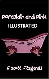 pink farbenlehre  Porcelain and Pink Illustrated (English Edition)