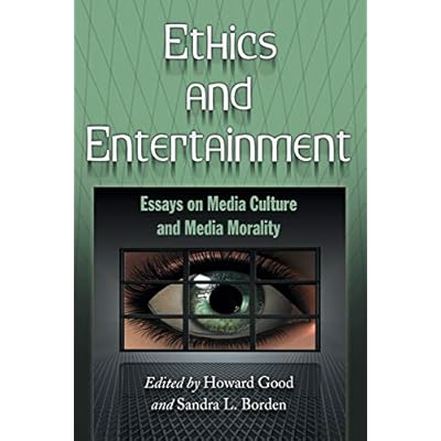 Ethics and Entertainment