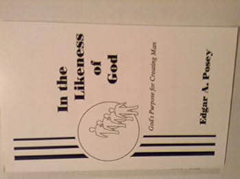 Paperback In the Likeness of God, God's Purpose for Creating Man Book