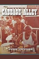 The Return of Cabbage Alley: Stories of June Victory 0976705656 Book Cover
