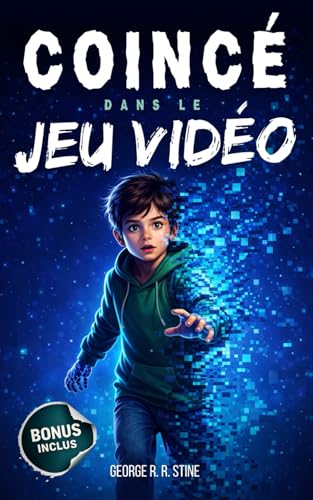 Coincé dans le jeu vidéo: Roman à partir de 8 ans pour...