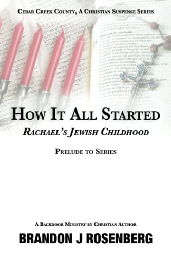 How It All Started-Rachael's Jewish Childhood (Cedar Creek County)