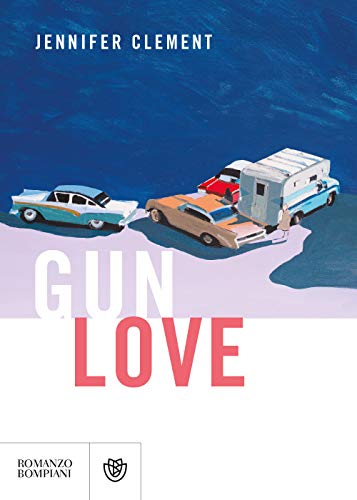 Gun Love (Narratori stranieri) (Italian Edition) [Italian] 8845297616 Book Cover