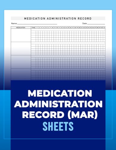 Medication Administration Record MAR Sheets: Accurate Medication Management