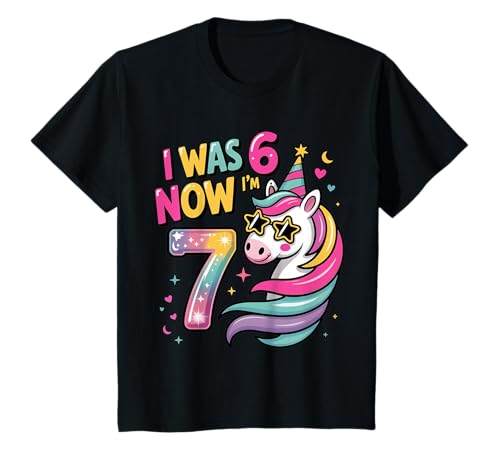 Unicorn I was 6 Now I'm 7 Funny 6 7 Birthday Girls T-Shirt