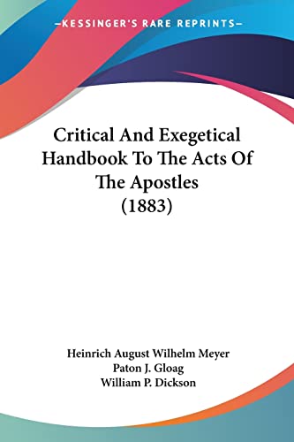 Critical And Exegetical Handbook To The Acts Of The Apostles (1883)