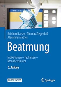 Hardcover Beatmung: Indikationen - Techniken - Krankheitsbilder [German] Book