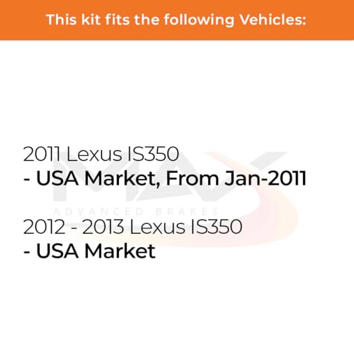 Image of Max Advanced Brakes Front & Rear Brake Kit Compatible With 2011 2012 2013 Lexus IS350 USA Market Replacement Premium OE Disc Brake Rotors and Ceramic Brake Pads