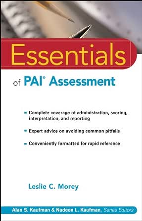Essentials of PAI Assessment (Essentials of Psychological Assessment Book 29)