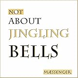 jinling quad  Not About Jingling Bells