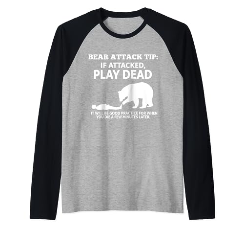 Bear Attack Tip Camping Senderismo al aire libre dicho sarcástico Camiseta Manga Raglan
