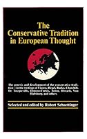 The Conservative Tradition in European Thought B000FTLF32 Book Cover