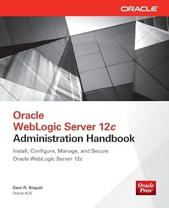 Oracle WebLogic Server 12c Administration Handbook-电子书百科大全