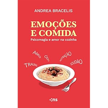 Capa do livro Emoções e comida: Psicomagia e amor na cozinha