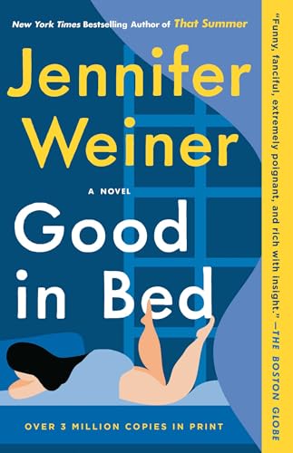 Good in Bed: A Novel