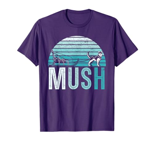 Retro Mush Mushing Sled Dog Sledding Musher Men Women T-Shirt