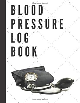 Blood Pressure Log Book: 53-Week Health Monitoring, Tracking Journal Blood Pressure, Weight, Heart Rate, Notes(Dose Of Medicine), Large (8.5 x 11)