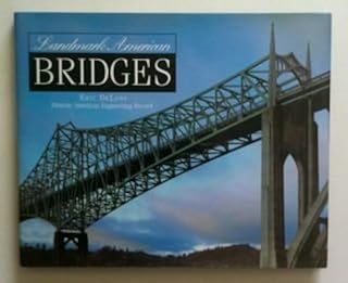 Landmark American Bridges (Asce Press)