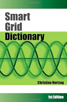 Paperback Smart Grid Dictionary: First Edition Book
