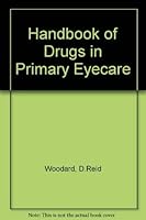 Handbook of Drugs in Primary Eyecare 0838535925 Book Cover