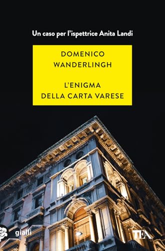 L'enigma della carta Varese. Un caso per l'ispettrice Anita Landi