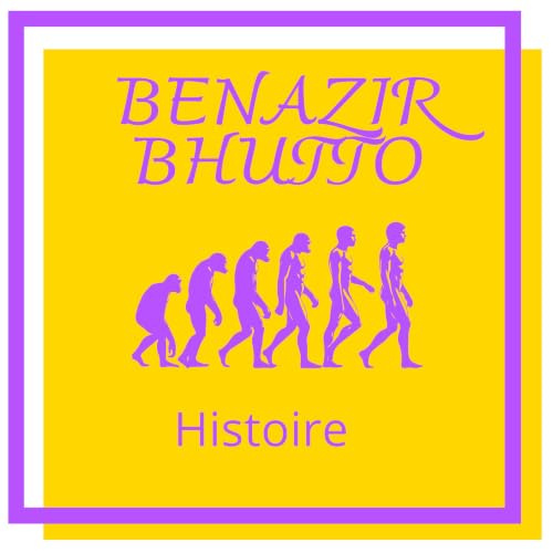 Benazir Bhutto: La premi&egrave;re femme Premier ministre du monde musulman