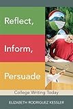 Reflect, Inform, Persuade: College Writing Today