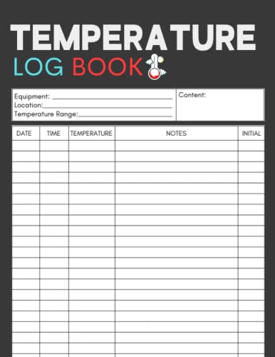 Temperature Log Book: Daily Temperature Log Sheets For Restaurants, Catering Business And Home Food Safety #TOP12