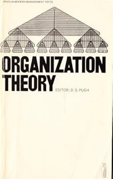 Paperback Organization Theory: Selected Readings (Modern Management Readings) by ED. D.S. PUGH (1971-11-25) Book
