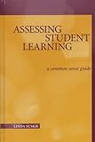  Assessing Student Learning (JB - Anker) by Linda Suskie (2004-05-04)