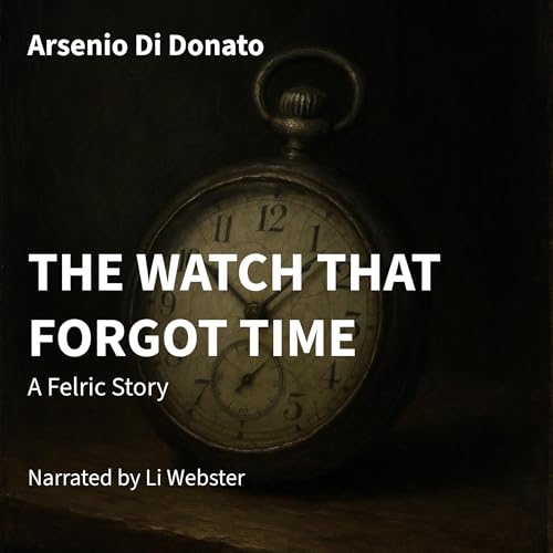 The Watch That Forgot Time cover art