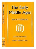 THE EARLY MIDDLE AGES (THE TWENTIETH CENTURY ENCLYOPEDIA OF CATHOLICISM B000LUUGK8 Book Cover