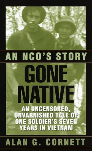 Gone Native: An NCO's Story