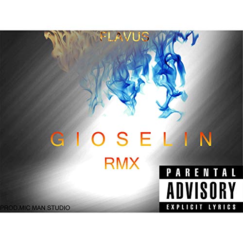  Gioselin rmx [Explicit]