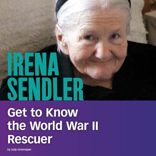 Irena Sendler: Get to Know the World War II Rescuer by Judy Greenspan episode artwork