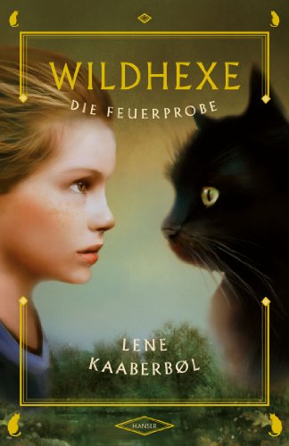 Wildhexe 01 - Die Feuerprobe [German] 3446241736 Book Cover