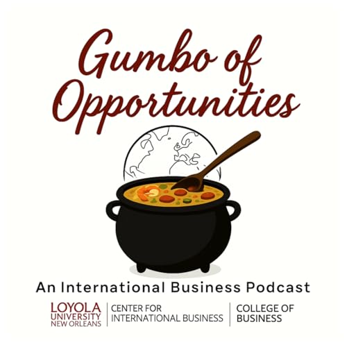 Gumbo of Opportunities | An International Business Podcast cover art